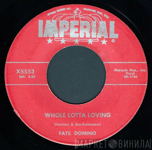  Fats Domino  - Whole Lotta Loving / Coquette