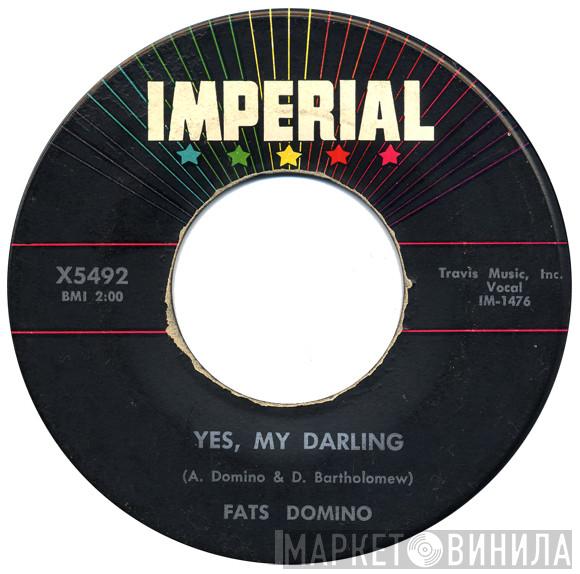  Fats Domino  - Yes, My Darling / Don't You Know I Love You