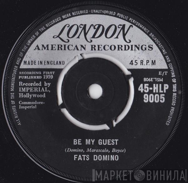 Fats Domino - Be My Guest / I've Been Around