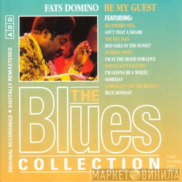 Fats Domino - Be My Guest