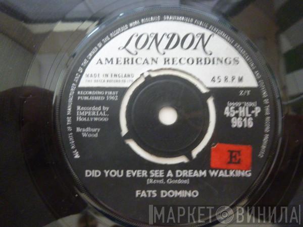 Fats Domino - Did You Ever See A Dream Walking / Stop The Clock