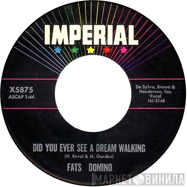 Fats Domino - Did You Ever See A Dream Walking / Stop The Clock