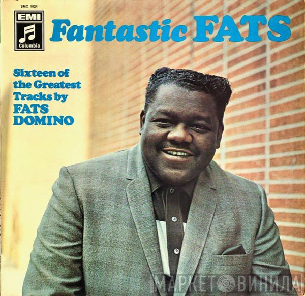  Fats Domino  - Fantastic Fats (Sixteen Of The Greatest Tracks By Fats Domino)