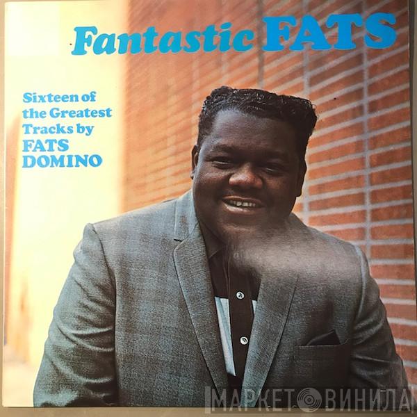  Fats Domino  - Fantastic Fats (Sixteen Of The Greatest Tracks By Fats Domino)