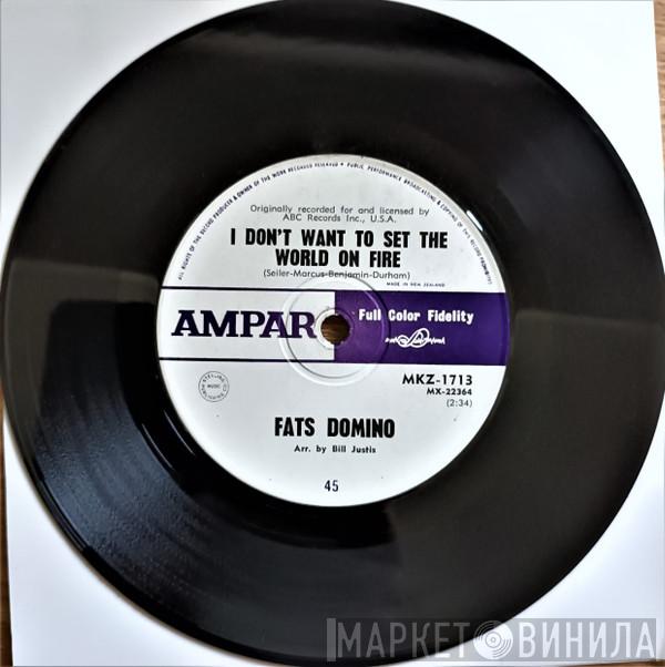 Fats Domino  - I Don't Want To Set The World On Fire