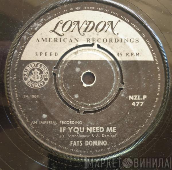  Fats Domino  - If You Need Me