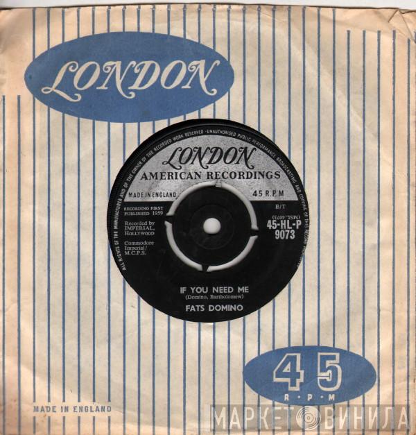 Fats Domino - If You Need Me