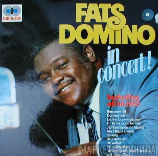  Fats Domino  - In Concert!