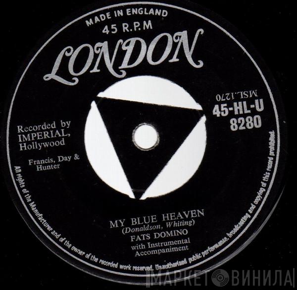 Fats Domino - My Blue  Heaven / I'm In Love Again