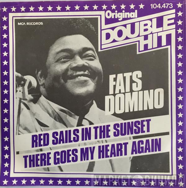 Fats Domino - Red Sails In The Sunset / There Goes My Heart Again