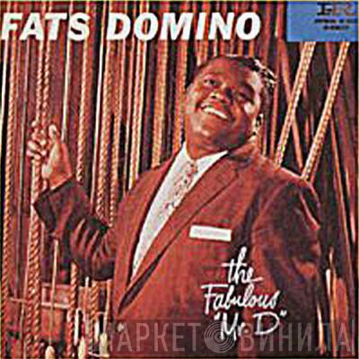  Fats Domino  - The Fabulous Mr. D