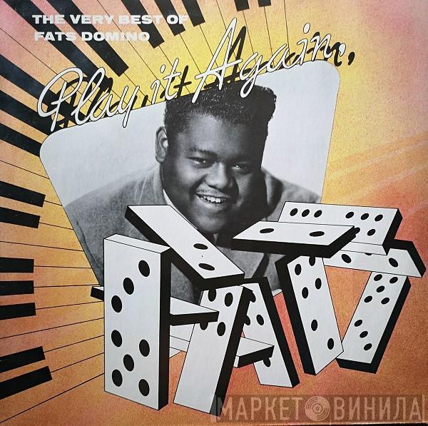  Fats Domino  - The Very Best Of Fats Domino - Play It Again, Fats