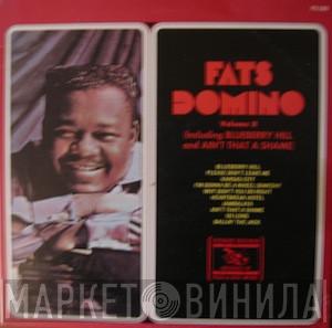  Fats Domino  - Volume II (Including Blueberry Hill And Ain't That A Shame)