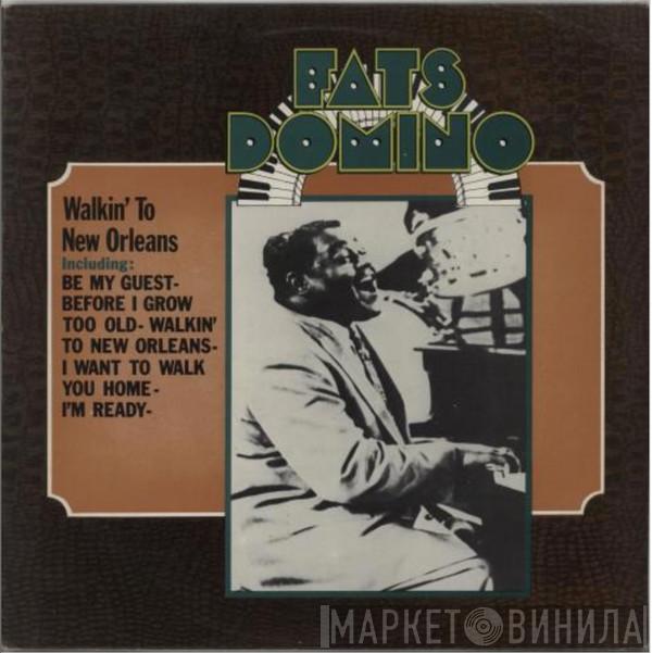 Fats Domino - Walking To New Orleans