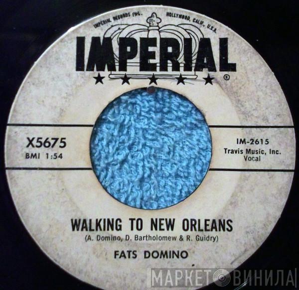  Fats Domino  - Walking To New Orleans