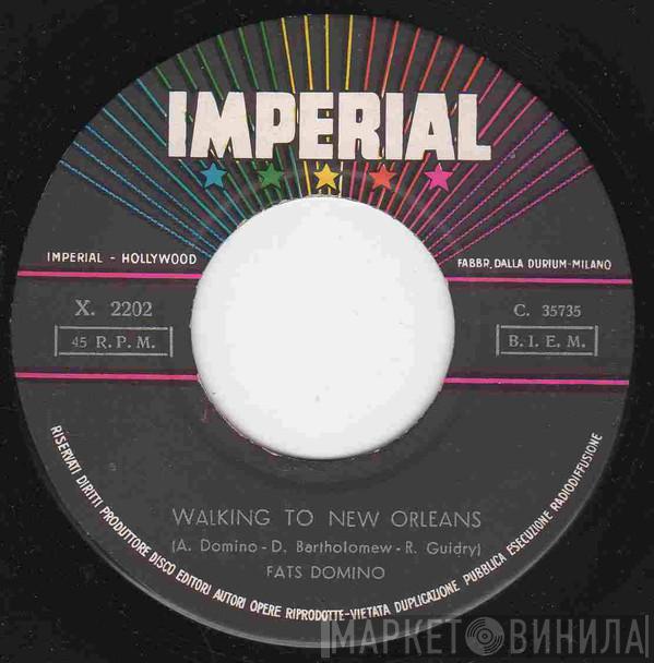  Fats Domino  - Walking To New Orleans