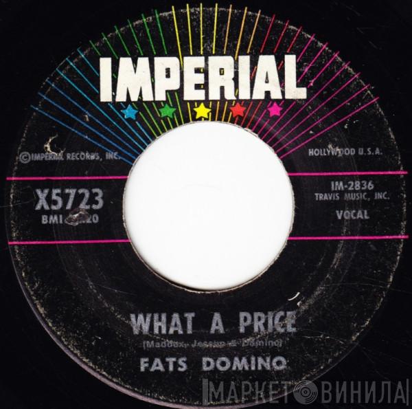  Fats Domino  - What A Price