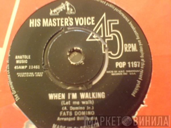 Fats Domino - When I'm Walking (Let Me Walk) / I've Got A Right To Cry