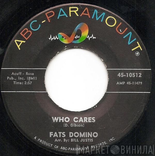 Fats Domino - Who Cares / Just A Lonely Man