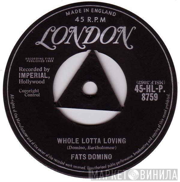 Fats Domino - Whole Lotta Loving / Coquette