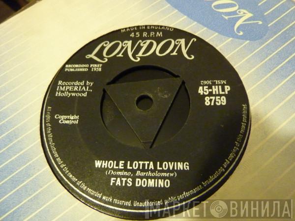 Fats Domino - Whole Lotta Loving / Coquette