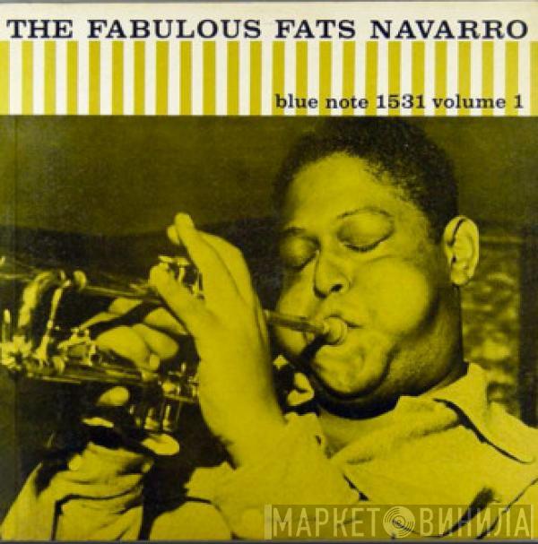  Fats Navarro  - The Fabulous Fats Navarro Volume 1
