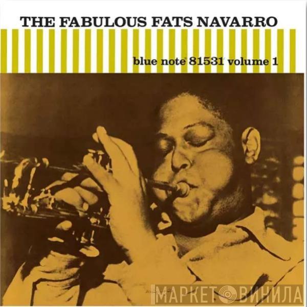  Fats Navarro  - The Fabulous Fats Navarro Volume 1