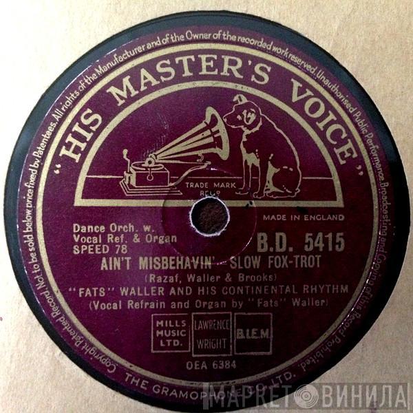 Fats Waller & His Continental Rhythm - Ain't Misbehavin' / Don't Try Your Jive On Me