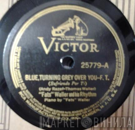  Fats Waller & His Rhythm  - Blue, Turning Grey Over You / Honeysuckle Rose
