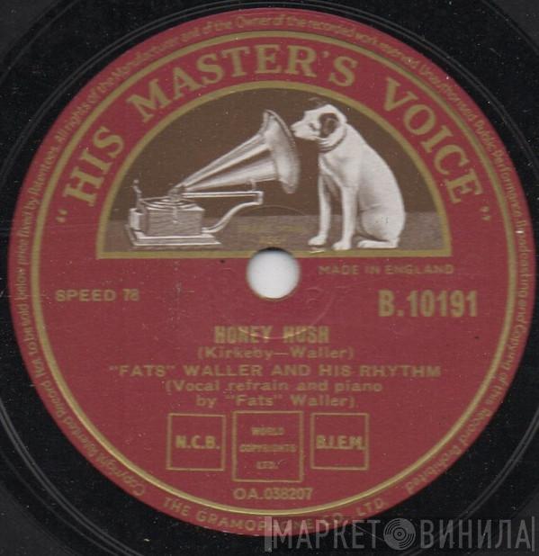  Fats Waller & His Rhythm  - Honey Hush / You've Been Reading My Mail