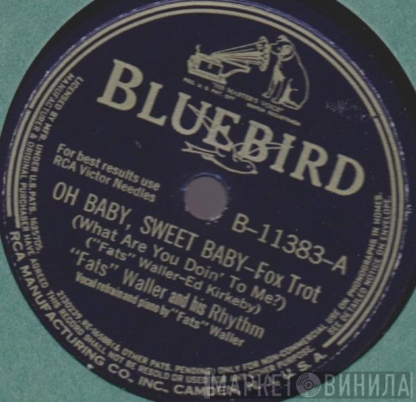  Fats Waller & His Rhythm  - Oh Baby, Sweet Baby (What Are You Doin' To Me?) / Pan-Pan