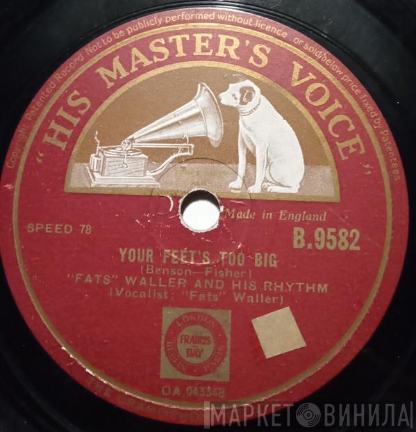  Fats Waller & His Rhythm  - Your Feet's Too Big / Rump Steak Serenade