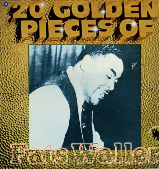 Fats Waller - 20 Golden Pieces Of Fats Waller