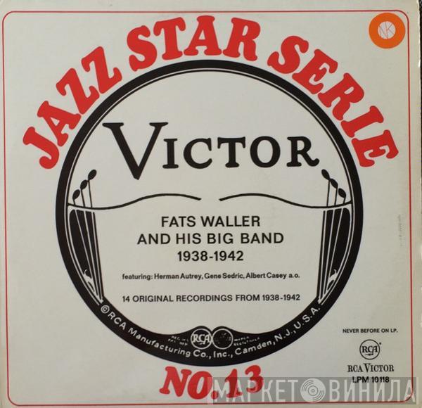 Fats Waller And His Big Band - 14 Original Recordings From 1938-1942
