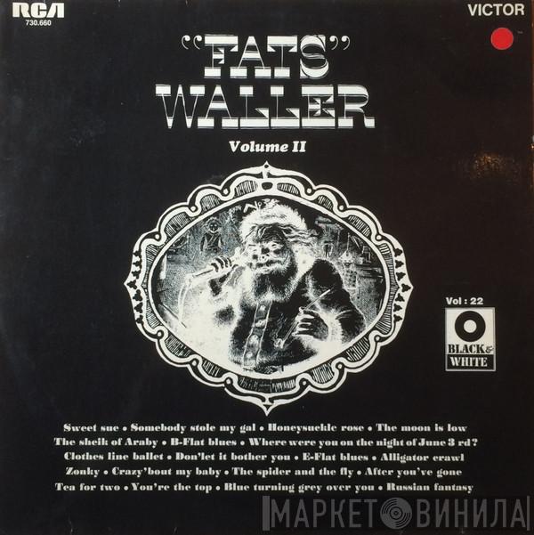 Fats Waller - Hitherto Unpublished Piano, Vocal And Conversation Volume II