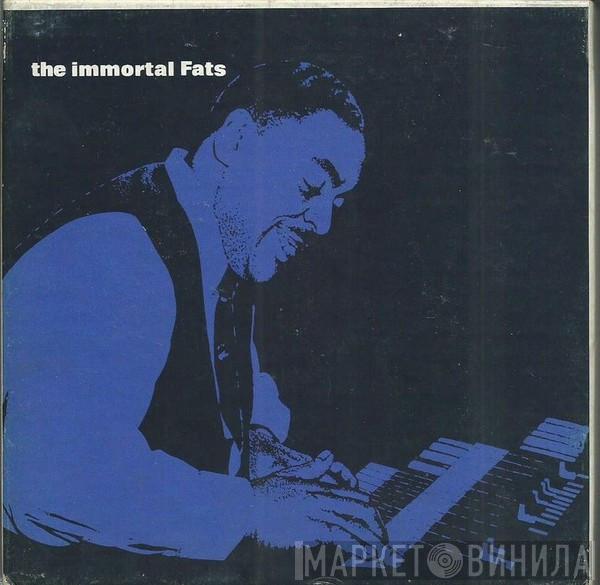  Fats Waller  - The Immortal Fats