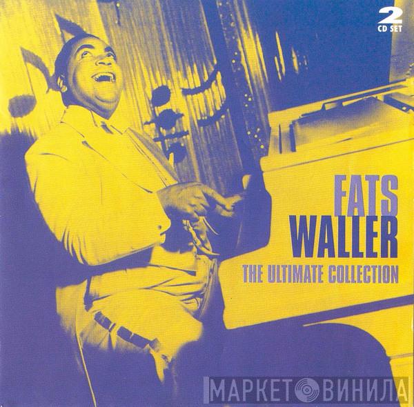 Fats Waller - The Ultimate Collection