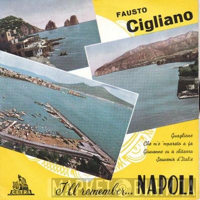 Fausto Cigliano - I'll Remember... Napoli