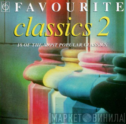  - Favourite Classics 2 - 18 Of The Most Popular Classics