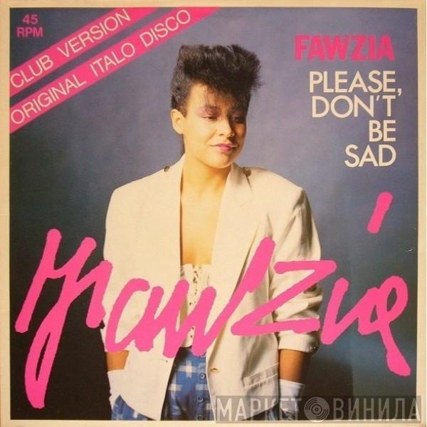 Fawzia - Please, Don't Be Sad