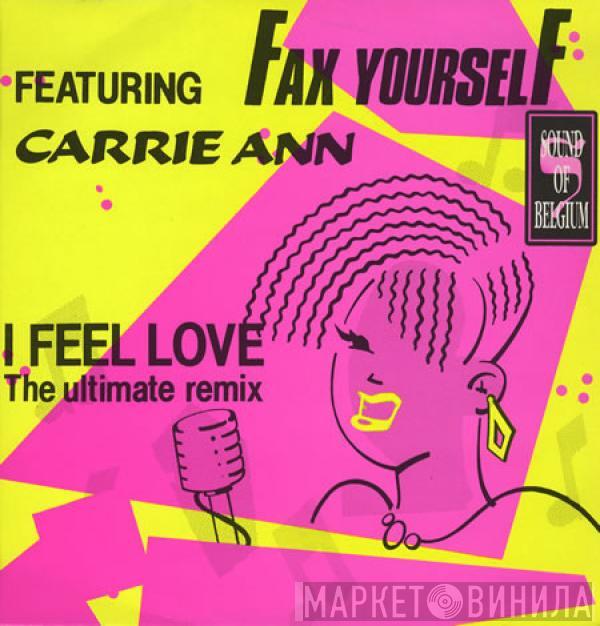  Fax Yourself  - I Feel Love