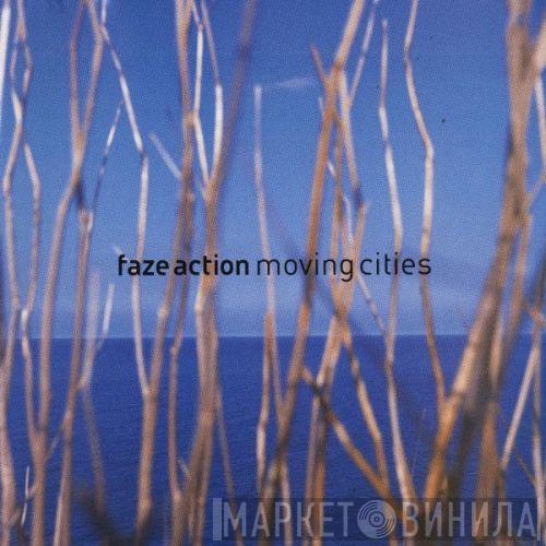 Faze Action - Moving Cities