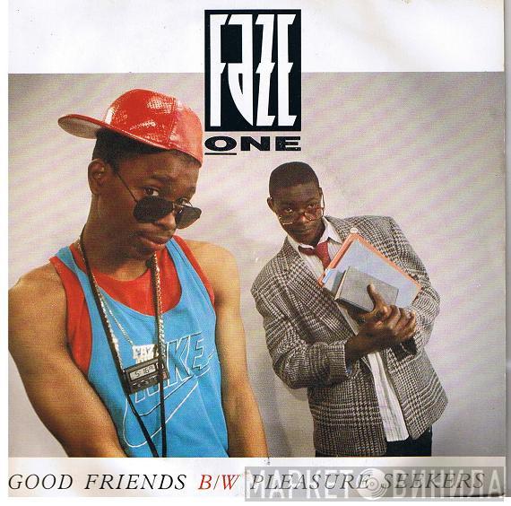 Faze One - Good Friends b/w Pleasure Seekers