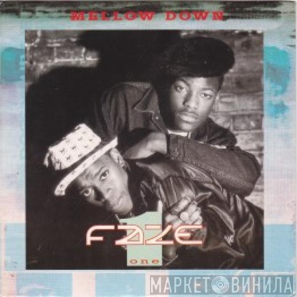 Faze One - Mellow Down