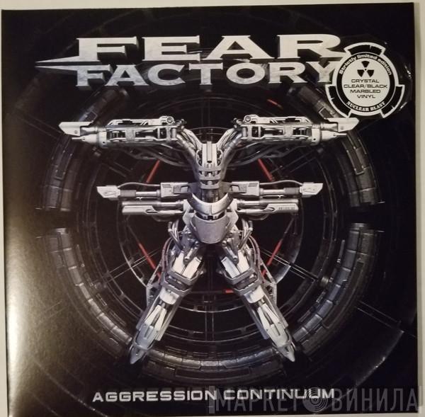  Fear Factory  - Aggression Continuum