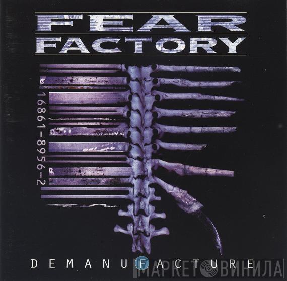 Fear Factory - Demanufacture