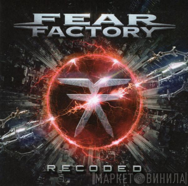  Fear Factory  - Recoded