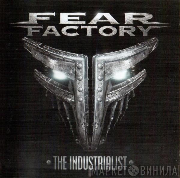  Fear Factory  - The Industrialist