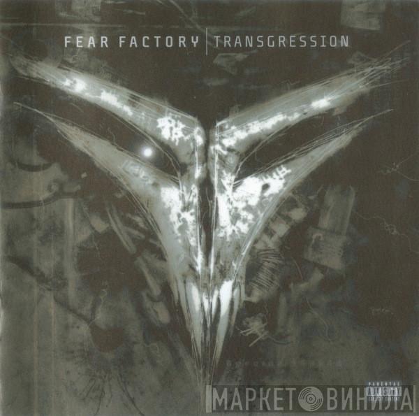 Fear Factory - Transgression