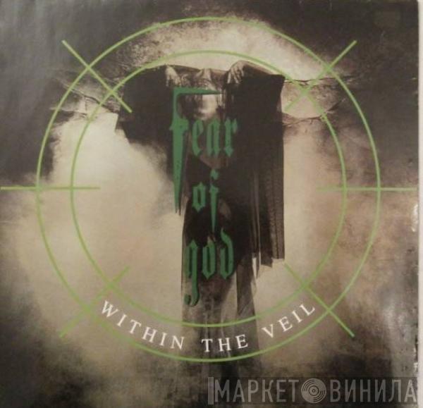  Fear Of God   - Within The Veil